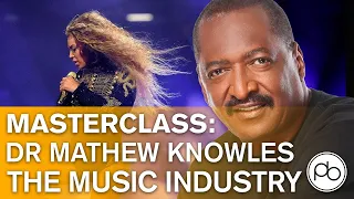 Live Masterclass with Dr Mathew Knowles (Beyoncé, Destiny’s Child, Chaka Khan)