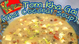 Vegan Tom Kha Gai (Thai Coconut Soup)