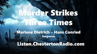 Murder Strikes Three Times - Marlene Dietrich - Hans Conried - Suspense