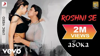 Roshni Se Official Audio Song - Asoka|Shah Rukh Khan, Kareena|Alka Yagnik, Abhijeet