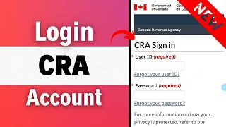 How To Login to My CRA Account Online 2023: Login Canada Revenue Agency Account