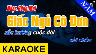 Giấc Ngủ Cô Đơn Karaoke Tone Nam Nhạc Sống - Beat Chuẩn