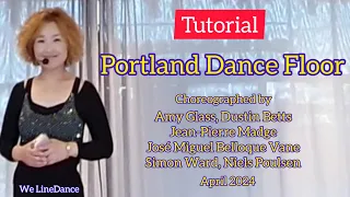 Tutorial : Portland Dance Floor linedance