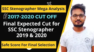 SSC Stenographer Final Expected Cut off 2019 & 2020 | SSC Steno Cut off Mega Analysis 2017 to 2020