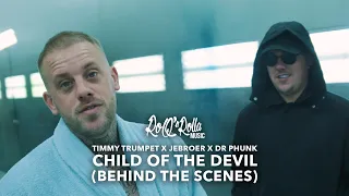 Timmy Trumpet x Jebroer x Dr Phunk - Child Of The Devil (Behind The Scenes)