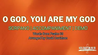 O God, You Are My God | Soprano  | Vocal Guide by Sis. Raydean Ompoc