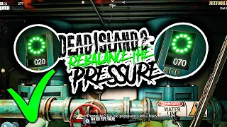 DEAD ISLAND 2 HOW TO REBALANCE THE PRESSURE! JUSTIFIABLE ZOMBICIDE TUTORIAL!