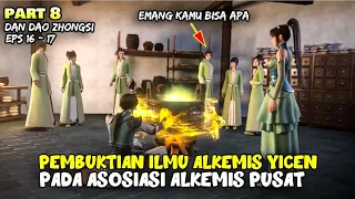 BOS YICEN MENJAWAB SEMUA KERAGUAN ORANG-ORANG YANG TELAH MEREMEHKANNYA - ALUR DONGHUA DDZ PART 8