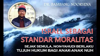 ISRAEL SEBAGAI STANDAR MORALITAS