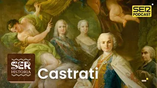 SER Historia | Castrati