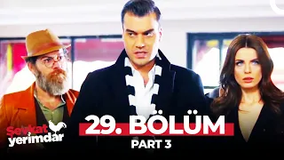 Şevkat Yerimdar 29. Bölüm Part 3