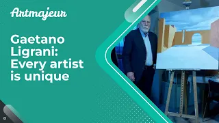 Gaetano Ligrani: Every artist is unique