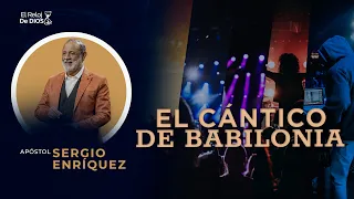 EL Reloj de Dios - El Cántico de Babilonia - Episodio 25 - 19 de Febrero de 2023