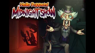 Hello Puppets: Midnight Show Part 1