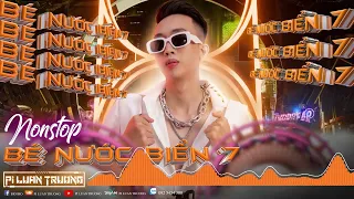 Bé Nước Biển 7 - Pi Luan Truong | Bio Bio | Diijam | Soundcloud | Nonstop Vinahouse |