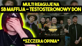 MULTI reaguje na SB MAFFIJA - TESTOSTERONOWY DON *szczera opinia*