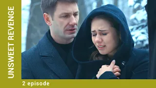 Unsweet Revenge. Episode 2. Russian Movie. Melodrama. English Subtitles