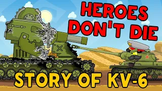 Story of KV-6 | Heroes Don't Die - Cartoons about tanks