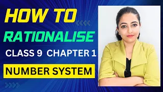 How to Rationalize? | Rationalization | Class 9 | Chapter 1 | Number system