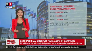 CÂȚI BANI S-AU CHELTUIT PÂNĂ ACUM ÎN CAMPANIE_Știri B1TV_21 mai 2024