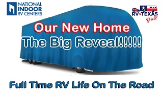 Our New Home -  The Big Reveal! | Full Time RV