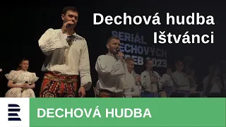 Seriál dechových hudeb z Hodonína: Ištvánci