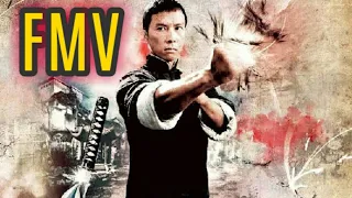 IP MAN [FMV] REPOSTAGEM