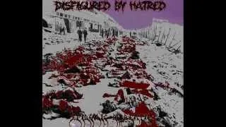 Disfigured By Hatred - Lifecrusher