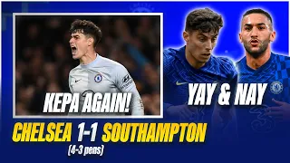 CHELSEA 1-1 (PENS 4-3) SOUTHAMPTON | ANOTHER KEPA PENALTY MASTERCLASS! HAVERTZ GOAL!