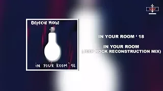 Depeche Mode - In Your Room (Jeep Rock Reconstruction Mix)