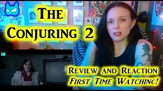 The Conjuring 2 Needs To Stop Scaring Me! Review and Reaction First Time Watching!