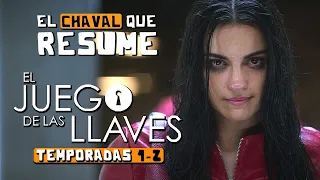 EL JUEGO DE LAS LLAVES | TEMPORADAS 1 & 2 | RESUMEN