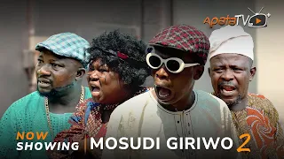 Mosudi Giriwo 2 Latest Yoruba Movie 2023 Comedy | Sidi |Apa |Sanyeri |Okele |Londoner |Laide Oyedeji