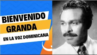 BIENVENIDO GRANDA EN LA VOZ DOMINICANA