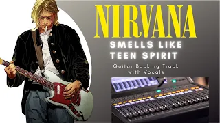 Smells Like Teen Spirit - Guitar Backing Track with Vocals by Nirvana