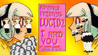 Randal's Friends: Lucid 2【 Comic Dub 】