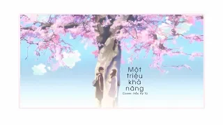 [Vietsub] Một triệu khả năng (一百万个可能) - Hắc Kỳ Tử