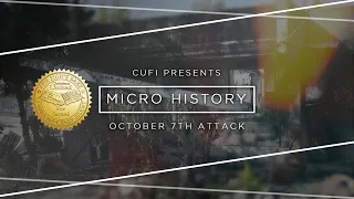 Micro History: October 7 Attack