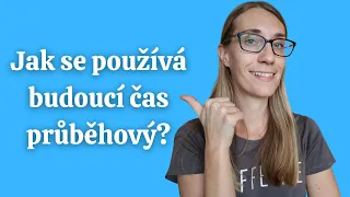 Anglické gramatické časy #23: Použití budoucího času průběhového