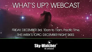 What's Up? Webcast: December Night Skies