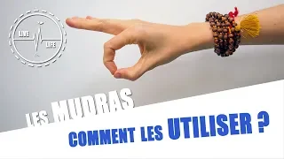 Les MUDRAS - D'où ça vient, à quoi ça sert?...