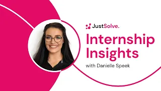 Internship Insights (with Danielle Speek)