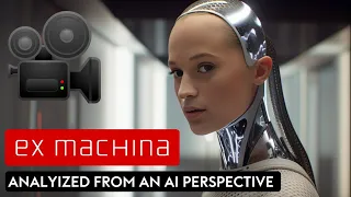 Ex Machina: The Implications of Ava's Appearance and Treatment 🎬 AI Unleashed Episode 03