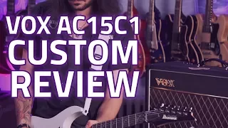 Vox AC15C1 Custom Review - An Iconic Valve Amp & Perfect Practice Amp