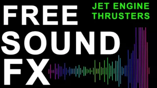 SOUND FX - JET ENGINE THRUSTERS