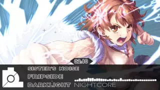 ★Nightcore - Sister's Noise【Fripside】