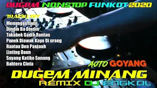 DJ DUGEM LAGU MINANG NONSTOP REMIX FUNKOT 2021