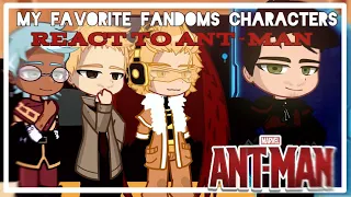 My Favorite Fandoms Characters React to Ant-Man [3/5] MARVEL (Avengers) | Gacha Club |