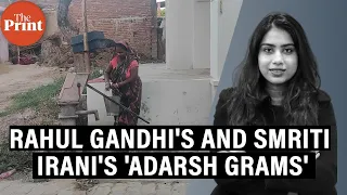 What Rahul Gandhi's & Smriti Irani's 'adarsh grams' look like