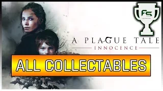 A Plague Tale: Innocence - All Collectables